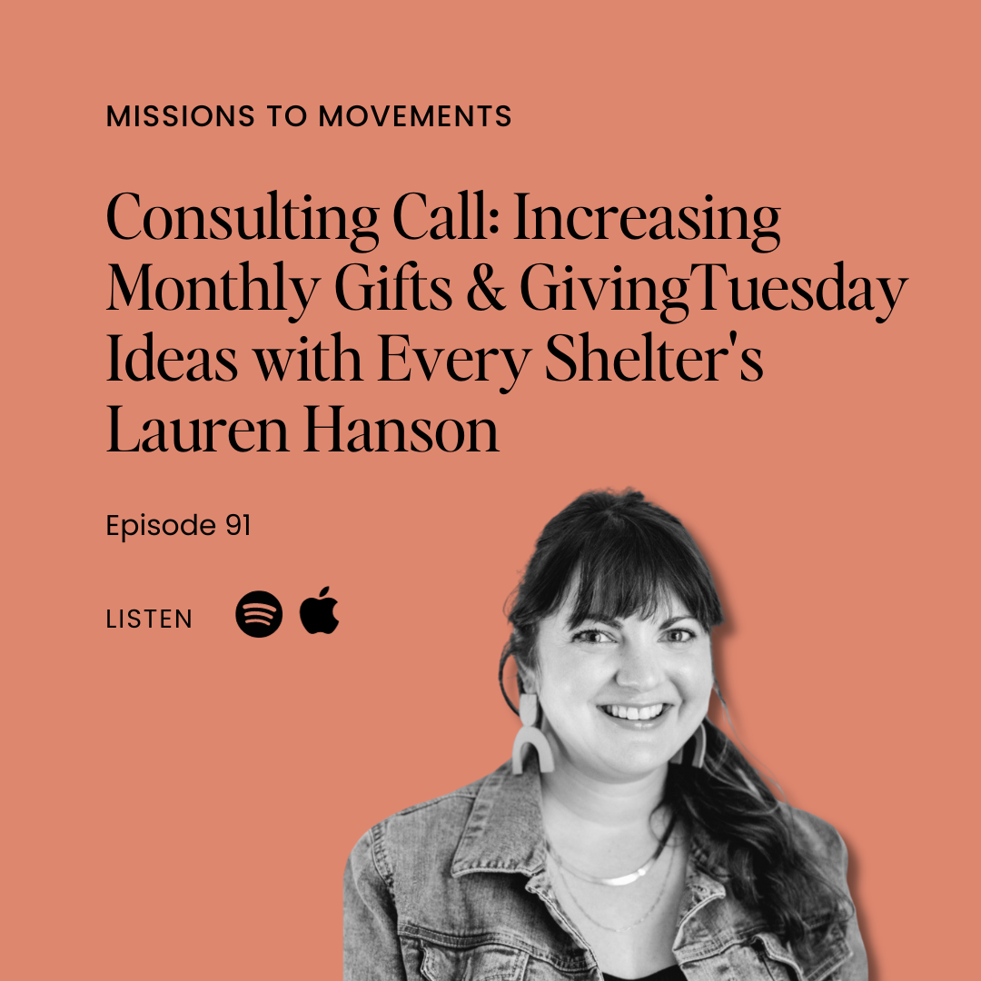 Consulting Call: Increasing Monthly Gifts & GivingTuesday Ideas with Every Shelter's Lauren Hanson