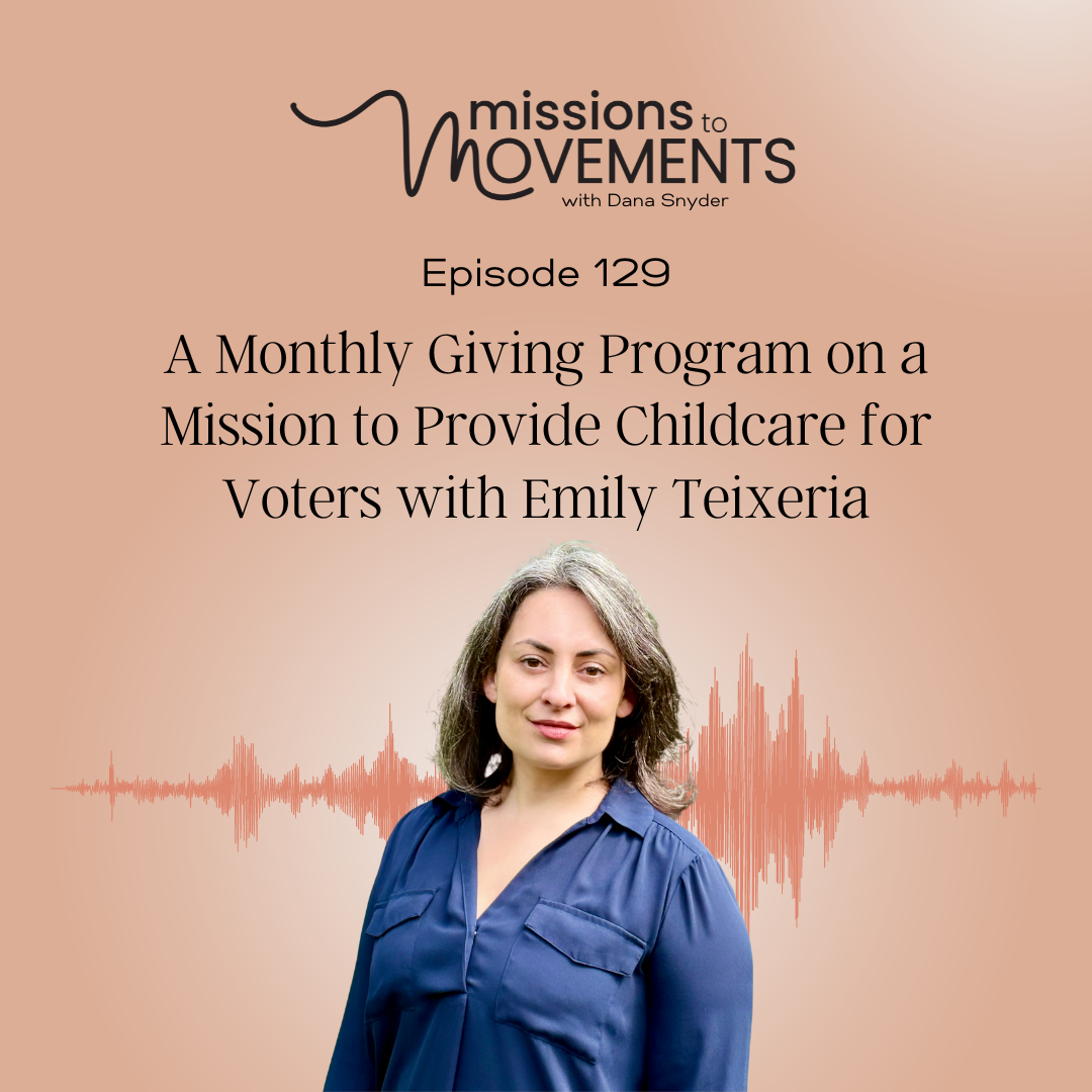 Episode 129 of Missions to Movements with Emily Teixeira