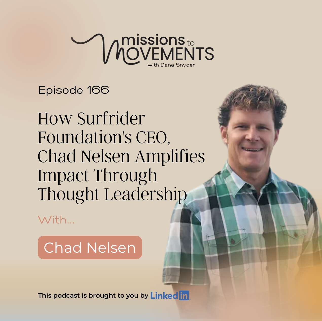 How Surfrider Foundation's CEO, Chad Nelsen Amplifies Impact Through ...